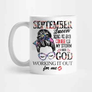 September Queen Even In The Midst Of My Storm I See God Mug